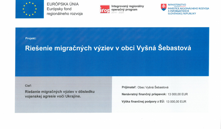 Fotka - Projekty podporené z EU - Riešenie migračných výziev v obci Vyšná Šebastová
